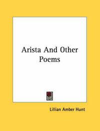 Cover image for Arista and Other Poems