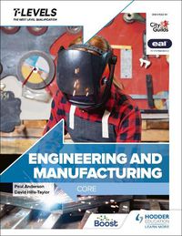 Cover image for Engineering and Manufacturing T Level: Core