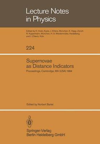 Cover image for Supernovae as Distance Indicators: Proceedings of a Workshop held at the Harvard-Smithsonian Center for Astrophysics. September 27-28, 1984