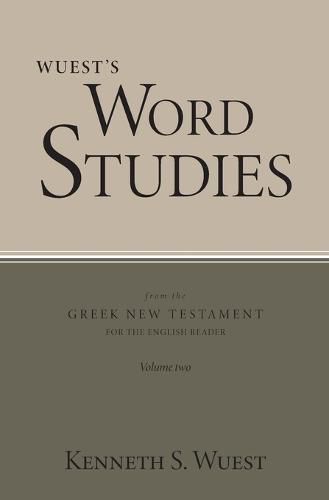 Cover image for Wuest's Word Studies from the Greek New Testament for the English Reader, vol. 2