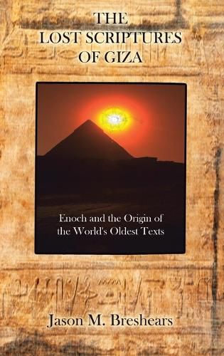 Cover image for The Lost Scriptures of Giza