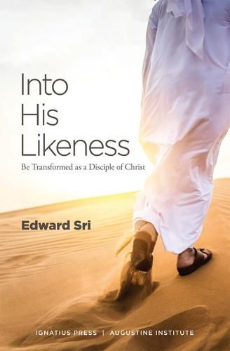 Cover image for Into His Likeness: Be Transformed as a Disciple of Christ