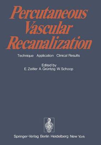 Cover image for Percutaneous Vascular Recanalization: Technique Applications Clinical Results