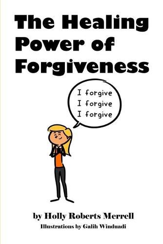 Cover image for The Healing Power Of Forgiveness