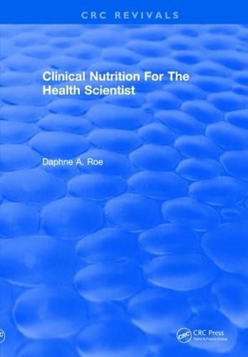 Cover image for Clinical Nutrition for the Health Scientist