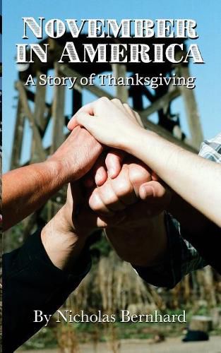 Cover image for November in America: A Story of Thanksgiving