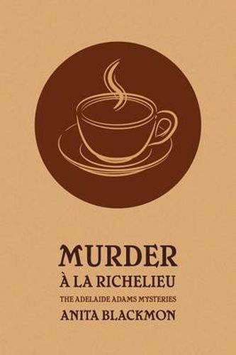 Cover image for Murder a la Richelieu (an Adelaide Adams Mystery)