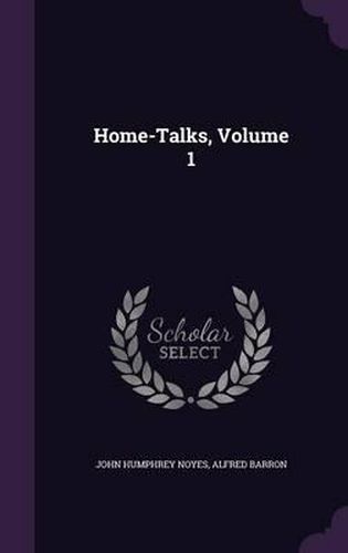 Cover image for Home-Talks, Volume 1
