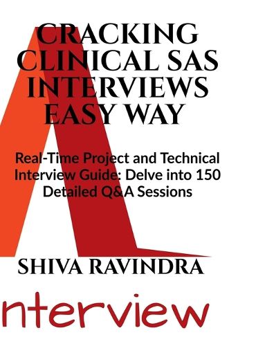 Cover image for Cracking Clinical SAS Interviews Easy Way