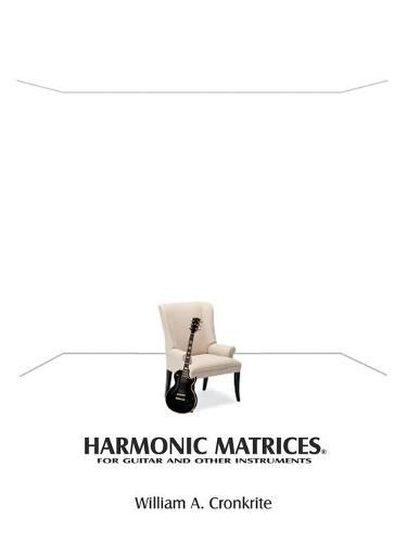 Cover image for Harmonic Matrices(R): For Guitar and Other Instruments