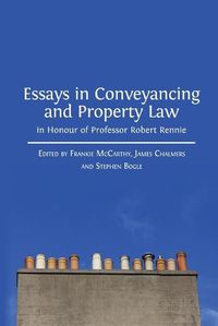 Cover image for Essays in Conveyancing and Property Law in Honour of Professor Robert Rennie
