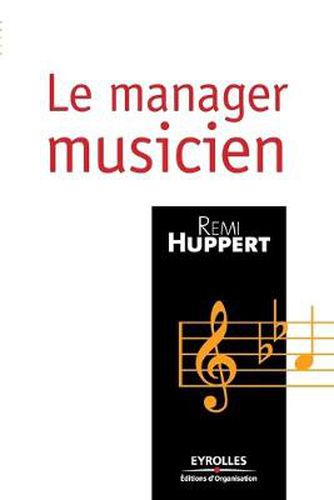 Cover image for Le manager musicien