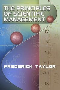 Cover image for The Principles of Scientific Management, by Frederick Taylor