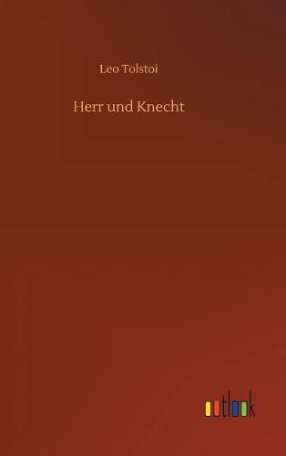 Herr und Knecht