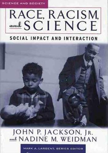 Cover image for Race, Racism & Science: Social Impact and Interaction