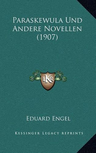 Paraskewula Und Andere Novellen (1907)