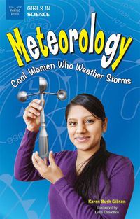 Cover image for Meteorology: Cool Women Who Weather Storms