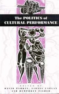 Cover image for The Politics of Cultural Performance