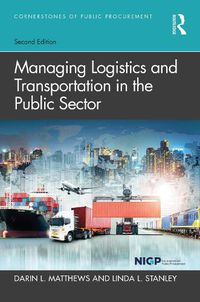 Cover image for Managing Logistics and Transportation in the Public Sector