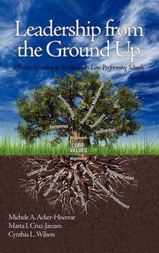 Cover image for Leadership from the Ground Up: Effective Schooling in Traditionally Low Performing Schools