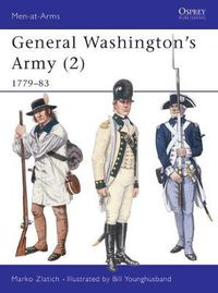 Cover image for General Washington's Army (2): 1779-83