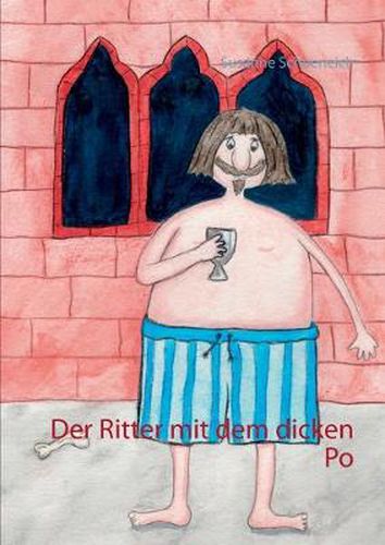 Cover image for Der Ritter mit dem dicken Po