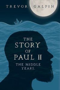 Cover image for The Story of Paul - Part II