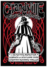 Cover image for Grandville Force Majeure