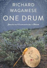 Cover image for One Drum: Stories and Ceremonies for a Planet