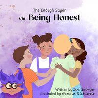 Cover image for The Enough Sayer on Being Honest