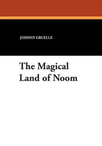 Cover image for The Magical Land of Noom