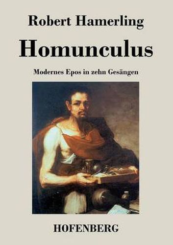 Cover image for Homunculus: Modernes Epos in zehn Gesangen