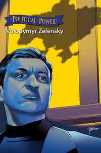 Cover image for Political Power: Volodymyr Zelenskyy