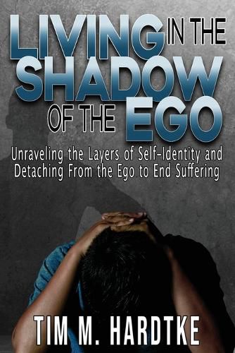 Cover image for Living in the Shadow of the Ego