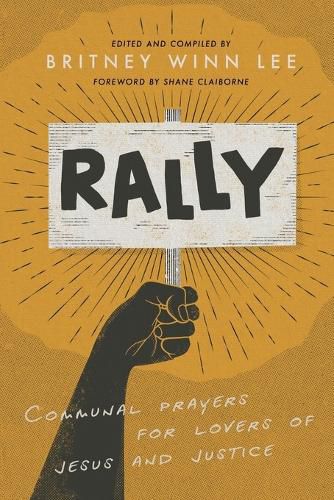 Cover image for Rally: Communal Prayers for Lovers of Jesus and Justice