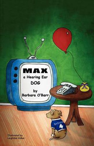 Cover image for Max: A Hearing Ear Dog