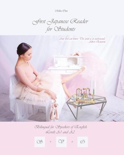 Cover image for First Japanese Reader for Students: Bilingual for Speakers of English Beginner and Elementary