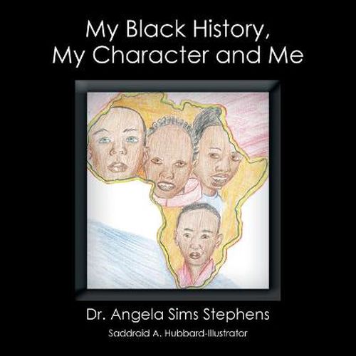 Cover image for My Black History, My Character and Me