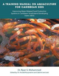 Cover image for A Training Manual on Aquaculture for Caribbean Sids