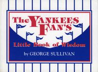 Cover image for The Yankees Fan's Little Book of Wisdom