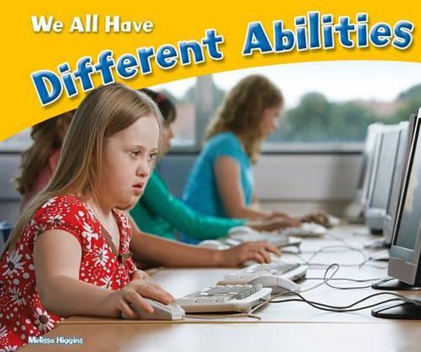 We All Have Different Abilities