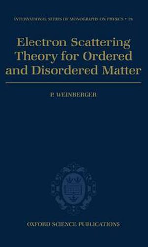 Cover image for Electron Scattering Theory for Ordered and Disordered Matter