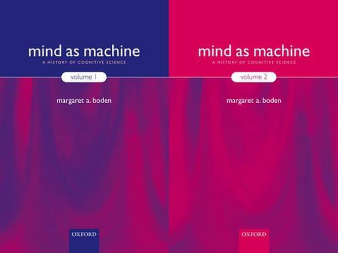 Mind As Machine: A History Of Cognitive Science