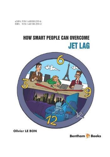 Cover image for How Smart People Can Overcome Jet Lag