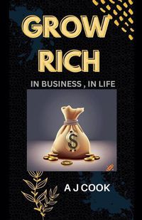 Cover image for Grow rich