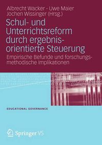 Cover image for Schul- und Unterrichtsreform durch ergebnisorientierte Steuerung: Empirische Befunde und forschungsmethodische Implikationen