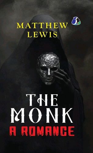 Cover image for The Monk (Tales of Mystery & the Supernatural) - [DELUXE HARDCOVER EDITION]