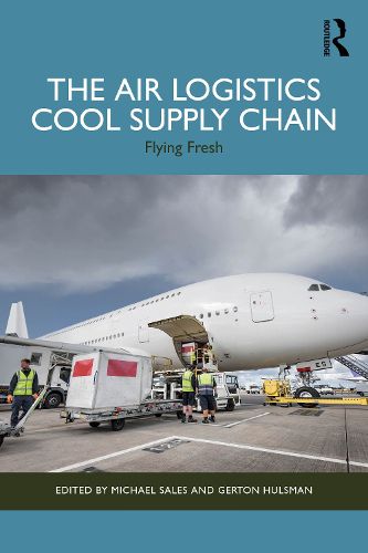 Cover image for The Air Logistics Cool Supply Chain