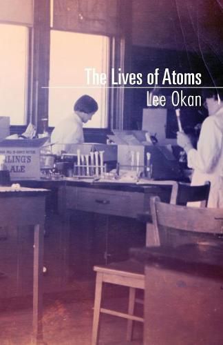 Cover image for The Lives of Atoms