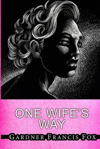 Cover image for One Wife's Way